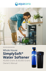 Aquasana SimplySoft WH-SF40 Owner's Manual