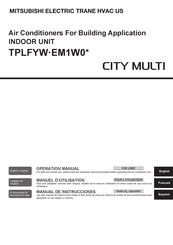 Mitsubishi Electric CITY MULTI TPLFYW-EM1W0 Series Operation Manual