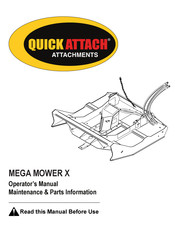 Quick Attach MEGA MOWER X Operator's Manual