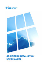 Trina Solar Vertex S+ DE09R.B0 Series Additional Installation Instructions