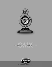 Klipsch ProMedia GMX A-2.1 Owner's Manual