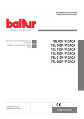 baltur TBL 105P/P DACA Installation, Use And Maintenance Instruction Manual