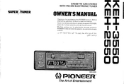 Pioneer SUPER TUNER KEH-2550 Owner's Manual