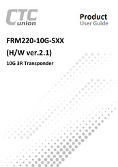 CTC Union FRM220-10G-SXX Product User Manual