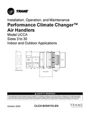 Trane Performance Climate Changer UCCA Installation, Operation And Maintenance Manual