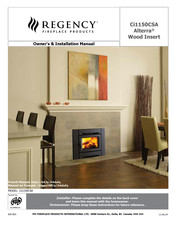 Regency Fireplace Products Alterra Ci1150CSA Owners & Installation Manual
