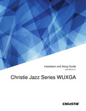 Christie DWU2400A-JS Installation And Setup Manual