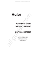 Haier HBF1000 Instructions For Installation And Operation Manual