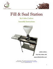 Coffee crafters Fill & Seal Station Assembly Instructions Manual