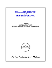 SWECO WWF60-4L Installation, Operation And Maintenance Manual
