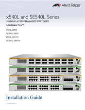 Allied Telesis AlliedWare Plus SE540L Series Installation Manual
