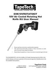 TapeTech EHK18VROTATEKIT User Manual
