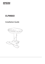 Epson ELPMB60 Installation Manual