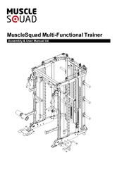 MuscleSquad Multi-Functional Trainer Assembly & User Manual