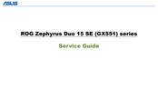 Asus ROG Zephyrus Duo 15 SE GX551 Series Service Manual