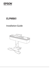 Epson ELPMB61 Installation Manual