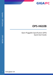GIGAIPC OPS-H610B-SI Quick Start Manual