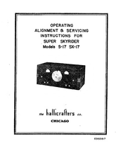 Hallicrafters SUPER SKYRIDER S-17 Installation, Operating & Servicing Instructions