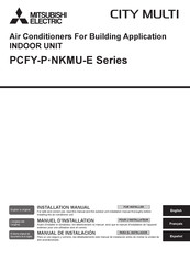 Mitsubishi Electric City Multi Series PCFY-P15NKMU-E Installation Manual