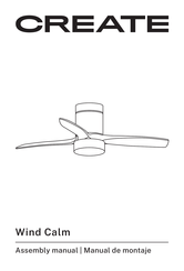 Create Wind Calm Assembly Manual