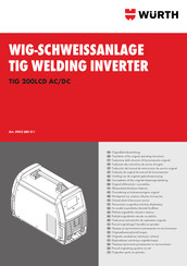 Würth TIG 200LCD AC/DC Translation Of The Original Operating Instructions