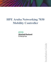 HPE Aruba Networking 7030 Installation Manual