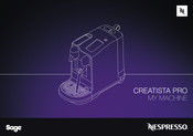 Sage NESPRESSO CREATISTA PRO SNE900BSS4GUK1 User Manual