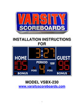 VARSITY Scoreboards VSBX-230 Installation Instructions Manual