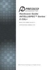PRESSCO TECHNOLOGY INTELLISPEC 6 CSL+ Hardware Manual