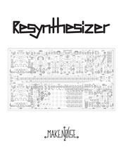 Make Noise Resynthesizer Manual