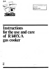 Zanussi R140X Instructions For The Use And Care