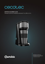 Cecotec COFFEE 66 DROP & GO Instruction Manual