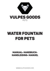 Vulpes Goods WATER FOUNTAIN FOR PETS Manual
