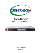 Supermicro SuperServer ARS-121L-DNR-LCC User Manual