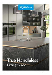 DIY Kitchens True Handleless Fittings Manual