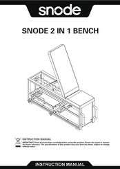 snode 2 IN 1 BENCH Instruction Manual
