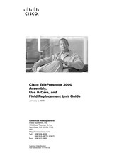 Cisco TelePresence 3000 Assembly, Use & Care, And Field-Replaceable Unit Manual