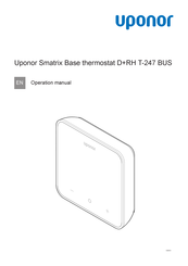Uponor Smatrix D+RH T-247 BUS Operation Manual