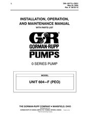 GORMAN-RUPP PUMPS 604-F Installation, Operation, And Maintenance Manual With Parts List
