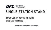 UFC ULTIMATE TRAINING UFCSS1 Assembly Manual