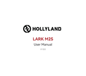 Hollyland LARK M2S Ultimate Combo User Manual