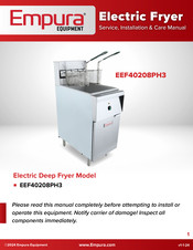 Empura Equipment EEF40208PH3 Service, Installation And Care Manual