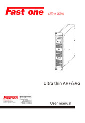 FASTRON. Fast one Ultra thin AHF/SVG User Manual