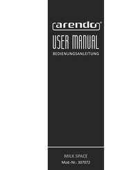 ARENDO MILK SPACE 307072 User Manual
