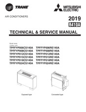 Mitsubishi Electric TRANE TPFFYP006CS140A Technical & Service Manual