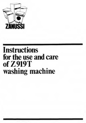 Zanussi Z919T Instructions For The Use And Care