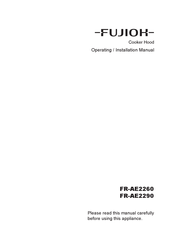 Fujioh FR-AE2290 Operating & Installation Manual