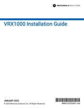 Motorola solutions VRX 1000 Installation Manual