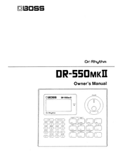 Roland BOSS Dr. Rhythm DR-550 MKII Owner's Manual