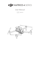 Dji MATRICE 4 Series User Manual